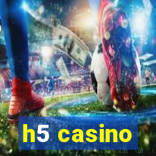 h5 casino